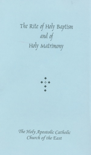 The Rite of Holy Baptism and of Holy Matrimony