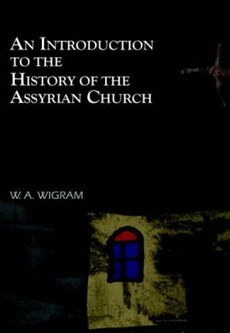 History of the Assyrian Church